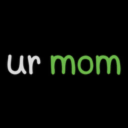 urmom